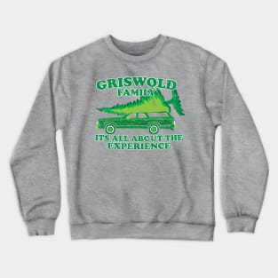 It's all about teh experience Crewneck Sweatshirt